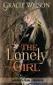 [Lonely Girl 01] • The Lonely Girl